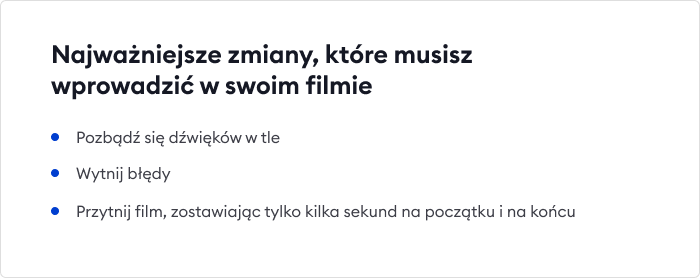 Zmiany, które musisz wprowadzić w swoim filmie Najważniejsze zmiany, które musisz wprowadzić w swoim filmie